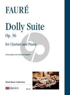 Faure Dolly Suite Op.56 for Clarinet and Piano (arr. Giuliano Forghieri)