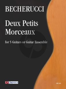 Becherucci 2 Petits Morceaux for 5 Guitars or Guitar Ensemble (Score/Parts)