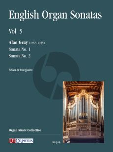 Gray English Organ Sonatas Vol. 5 (edited by Iain Quinn)