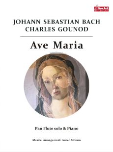 Bach Gounod Ave Maria for Panflute and Piano (Score and Part) (Arrangement by Lucian Moraru)