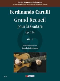 Carulli Grand Recueil pour la Guitare Op. 114 - Vol. 2 Third and Fourth Part (edited by Romolo Calandruccio)