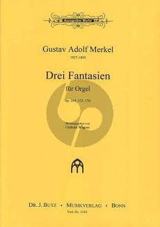 Merkel 3 Fantasien Opus 104 - 133 - 176 Orgel (Gerhard Wagner)