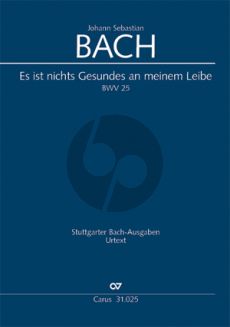 Bach Kantate BWV 25 Es ist nichts Gesundes an meinem Leibe (KA) (deutsch/englisch)