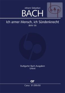 Kantate BWV 55 Ich armer Mensch, ich Sundenknecht (Vocal Score)