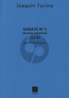 Turina Sonate No.2 op.82 (Sonata Espanola) for Violin and Piano