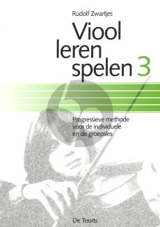 Zwartjes Viool Leren Spelen Vol.3 (Progressieve Methode voor de Individuele en de Groepsles)