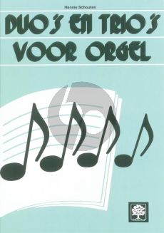 Schouten Duos en Trios voor Orgel