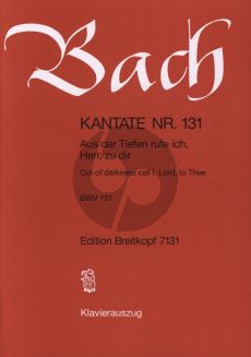 Bach Kantate BWV 131 - Aus der Tiefen rufe ich, Herr zu dir (Out of darkness call I, Lord, to Thee) (Fassung g-Moll) Klavierauszug (deutsch/englisch)