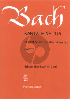 Bach Kantate No.175 BWV 175 - Er rufet seinen Schafen mit Namen (Deutsch) (KA)