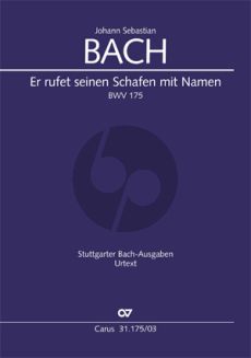 Bach Kantate BWV 175 Er rufet seinen Schafen mit Namen