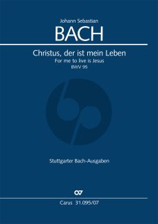 Bach Kantate BWV 95 Christus, der ist mein Leben Soli-Chor-Orch. Studienpart.