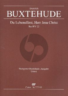 Buxtehude Du Lebensfürst, Herr Jesu Christ Himmelfahrts BuxWV 22 SATB soli-SATB-2 Vi.-2 Va.-Bc Klavierauszug (ed. Violetta Brehm)