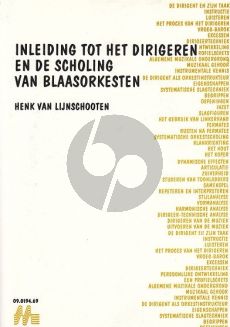 Lijnschoten Inleiding tot het Dirigeren & Scholing van Blaasorkesten