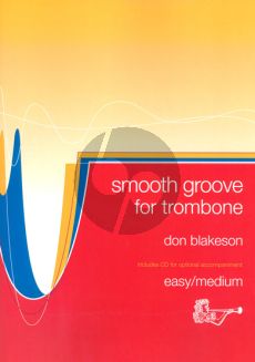 Blakeson Smooth Groove for Trombone (Bass Clef with CD)