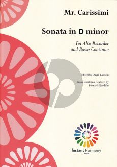 Carissimi Sonata d-Minor Treble Recorder and Bc (herausgegeben von David Lasocki) (Basso Continuo-Aussetzung von Bernard Gordillo)