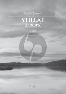 Jansson Stillae (Drops) SSATBB