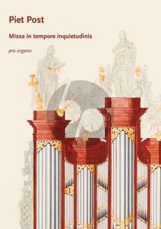 Post Missa in Tempore Inquietudinis Orgel