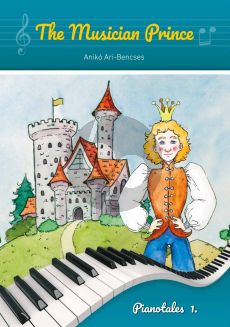 Ari Bencses The Musician Prince Piano Tales Vol.1 Book with Audio Online (Edition in English)