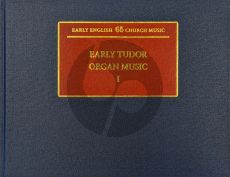 Early Tudor Organ Music I (edited by John Caldwell)