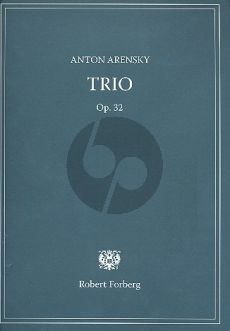 Arensky Trio d-minor Op.32 (1894) Violin-Violoncello-Piano