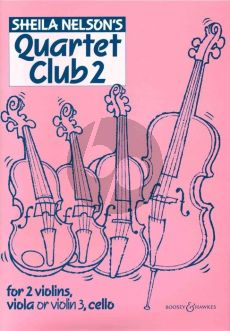 Nelson Quartet Club Vol. 2 2 Violins- Viola or Violin 3 and Violoncello (Score/Parts)
