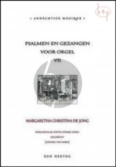 de Jong Psalmen en Gezangen Vol.7 Orgel (Praeludium & Partite diverse sopra: Magnificat [Lofzang van Maria])
