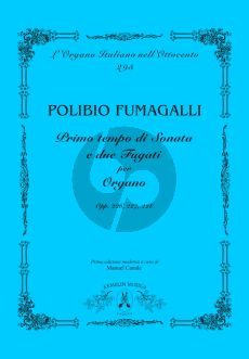 Fumagalli Primo tempo di sonata e due fugati per organo (edited by Manuel Canale)