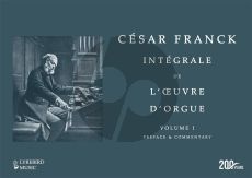 Franck Integrale de l’Oeuvre d'Orgue Complete Set Vol.I-IV Hardcover Edition (Edited and arranged by Richard Brasier) (Foreword by renowned Franck scholar, Marie-Louise Langlais)