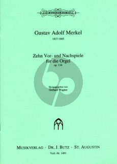 Merkel 10 Vor und Nachspiele Op. 134 Orgel (Gerhard Wagner)