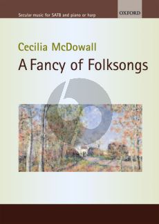 McDowall A Fancy of Folksongs for SATB-Piano or Harp Vocal Score