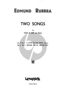 Rubbra 2 Songs (Op.13 No.2 and Op.4 No.2 for Voice and Harp or Piano