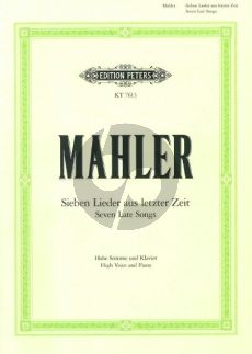 Mahler 7 Lieder aus letzter Zeit (Hohe Stimme)