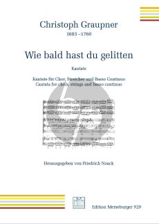 Graupner Wie bald hast du gelitten SATB-Streicher-Bc (Partitur) (Friedrich Noack)