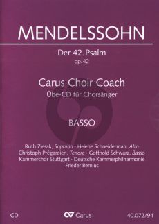 Mendelssohn Psalm 42 Op.42 "Wie der Hirsch schreit nach frischem Wasser" Bass Chorstimme CD (Carus Choir Coach)