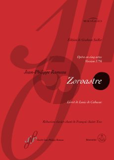 Rameau Zoroastre RCT 62B Soloists, Mixed Choir and Orchestra Vocal Score (Opera in 5 Acts - Version from 1756) (Graham Sadler)