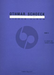 Schoeck Lieder Album Vol.2 (13 Lieder für Tiefere Stimme)