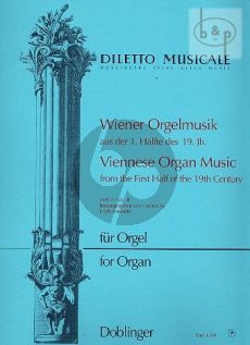 Wiener Orgelmusik 1. Halfte des 19.Jahrh. Vol.2