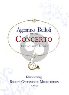 Belloli Concerto di Corno da caccia Horn and Orchestra (piano reduction) (Robert Ostermeyer)