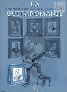 Tisserand La Guitaromanie (24 Pieces for the first Year)