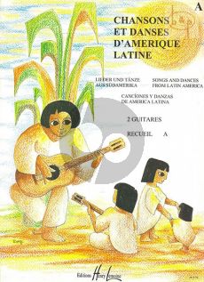 Chansons et Danses d'Amerique Latine:Vol.A