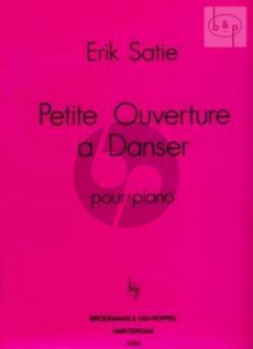 Satie Petite Ouverture a Danser for Piano