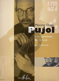 Pujol Los Caminos de la Luz Guitare seule