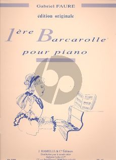 Faure Barcarolle No.1 Op.26 La Mineur Piano Seule