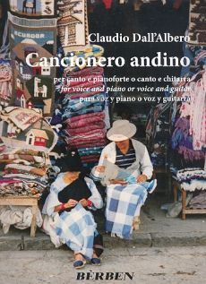 Cancionero Andino Voice (High/Low)-Piano(or Guitar) (Claudio Dall'Albero)