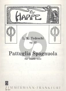 Tedeschi Pattuglia Spagnuola Op.32 Harp solo