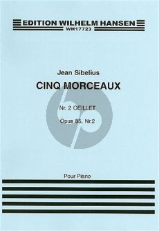 Sibelius 5 Pieces Op.85 No.2 Oeillet for Piano Solo