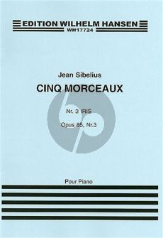 Sibelius 5 Pieces Op.85 No.3 Iris for Piano Solo