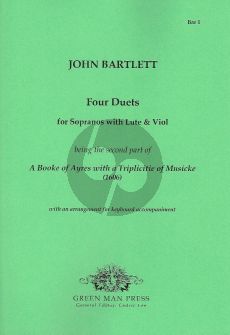 Bartlet Four Duets for Sopranos(d'-a'') with Lute and Viol