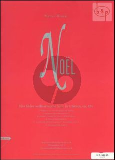 Noel (A Little Christmas Suite in 6 Movements) (3 Sax.)