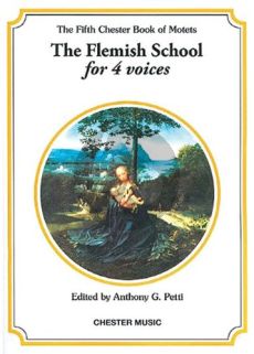 Chester Book of Motets Vol.5 The Flemish School for 4 Voices SATB (Edited by Anthony G. Petti)